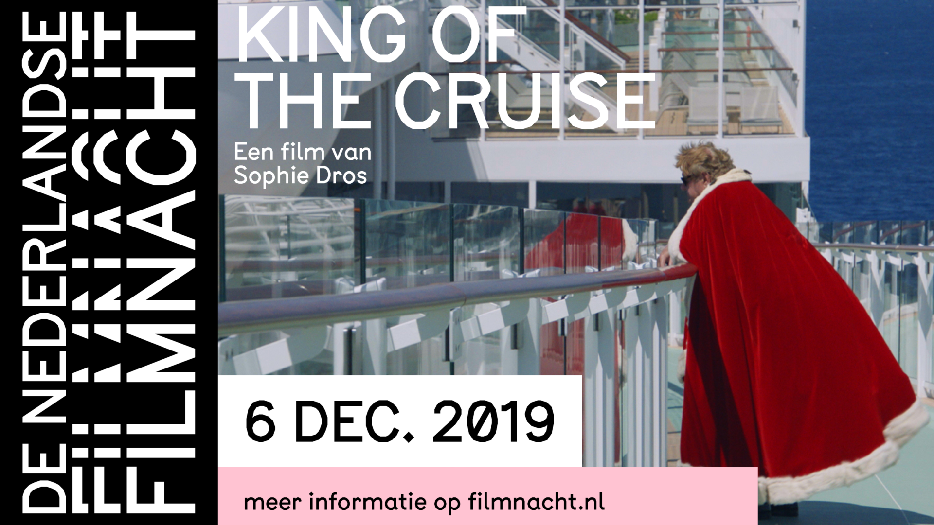 De Nederlandse Filmnacht King Of The Cruise Op 6 December In 14 Filmtheaters Nederlands Film Festival